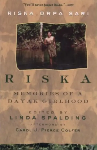 Riska: Amintirile unei fete Dayak - Riska: Memories of a Dayak Girlhood
