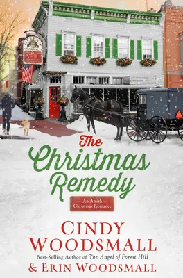 Remediul de Crăciun: Un roman de Crăciun Amish - The Christmas Remedy: An Amish Christmas Romance