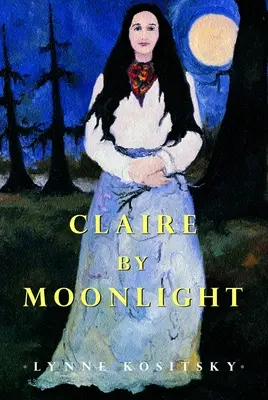 Claire la lumina lunii - Claire by Moonlight