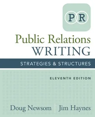 Public Relations Writing: Strategii și structuri - Public Relations Writing: Strategies & Structures