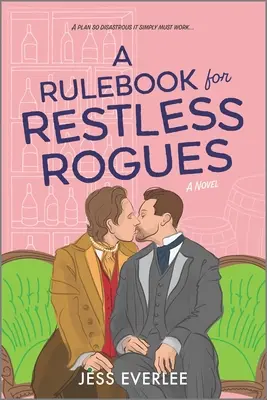 A Rulebook for Restless Rogues: A Victorian Romance