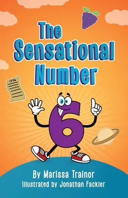 Senzaționalul număr șase - The Sensational Number Six