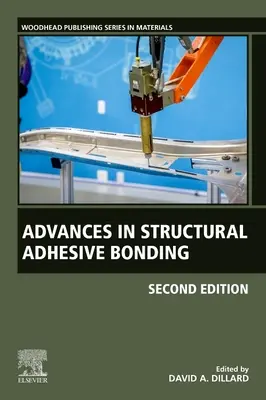 Avansuri în lipirea adezivă structurală - Advances in Structural Adhesive Bonding