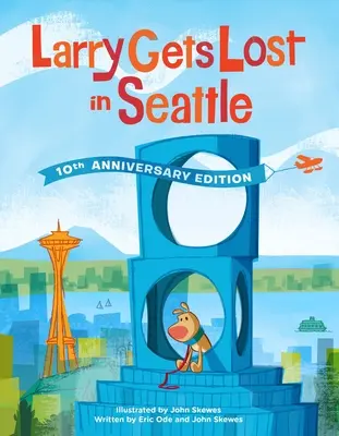 Larry se pierde în Seattle: Ediția aniversară de 10 ani - Larry Gets Lost in Seattle: 10th Anniversary Edition