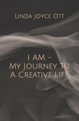 I AM - Călătoria mea către o viață creativă - I AM - My Journey To A Creative Life