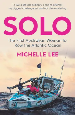 Singure: Primele femei australiene care au vâslit pe Oceanul Atlantic - Alone: The First Australian Women to Row the Atlantic Ocean