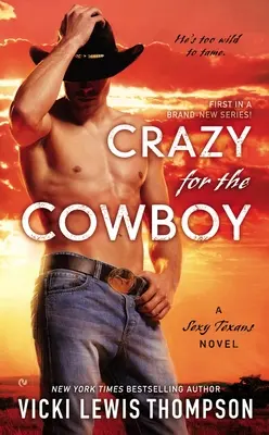 Nebun după Cowboy - Crazy for the Cowboy