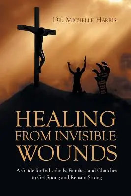 Vindecarea rănilor invizibile - Healing from Invisible Wounds