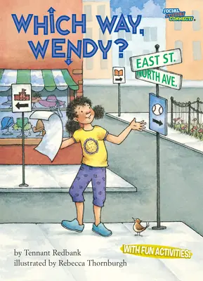 În ce direcție, Wendy? - Which Way, Wendy?