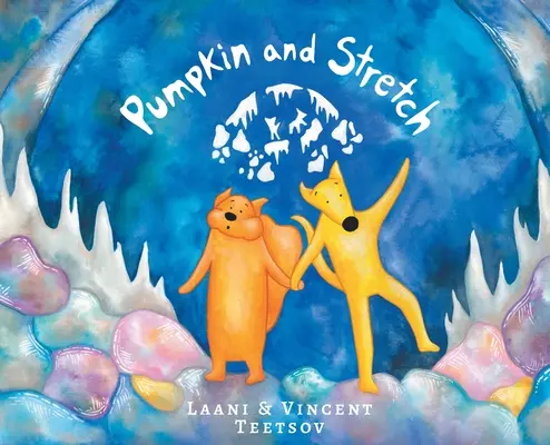 Pumpkin și Stretch - Pumpkin and Stretch