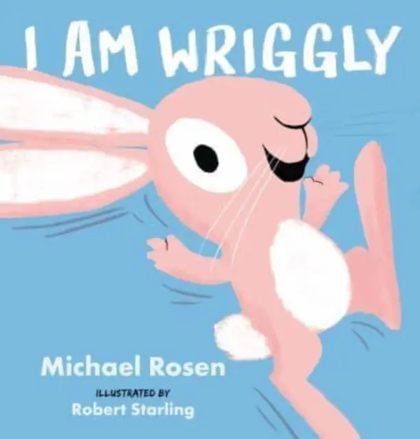 Sunt agitat - I Am Wriggly