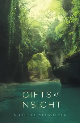 Daruri de înțelegere - Gifts of Insight