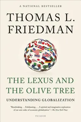 Lexus-ul și măslinul: Înțelegerea globalizării - The Lexus and the Olive Tree: Understanding Globalization
