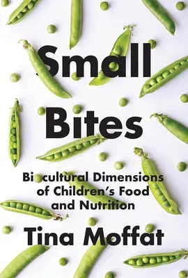 Small Bites: Dimensiunea bioculturală a alimentației și nutriției copiilor - Small Bites: Biocultural Dimension of Children's Food and Nutrition