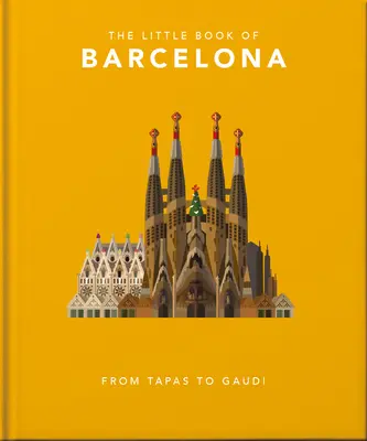 Mica carte a Barcelonei - The Little Book of Barcelona