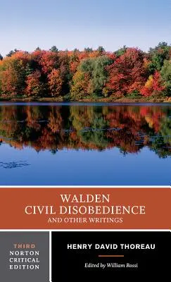 Walden / Nesupunere civilă / Și alte scrieri - Walden / Civil Disobedience / And Other Writings