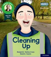Academia Hero Non-fiction: Oxford Level 5, Green Book Band: Curățenie - Hero Academy Non-fiction: Oxford Level 5, Green Book Band: Cleaning Up