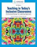 Predarea în clasele incluzive de astăzi: O abordare a designului universal pentru învățare - Teaching in Today's Inclusive Classrooms: A Universal Design for Learning Approach