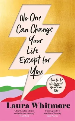 Nimeni nu-ți poate schimba viața în afară de tine - No One Can Change Your Life Except for You
