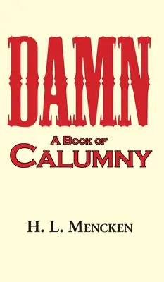 La naiba! o carte de calomnii - Damn! a Book of Calumny