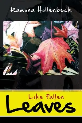 Ca frunzele căzute - Like Fallen Leaves