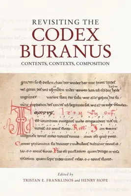 Revizitarea Codex Buranus: Cuprins, contexte, compoziție - Revisiting the Codex Buranus: Contents, Contexts, Composition