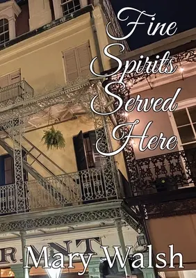 Spirite fine servite aici - Fine Spirits Served Here