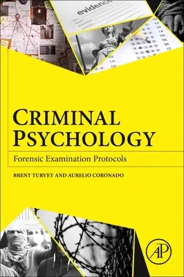 Psihologie criminală: Protocoale de examinare medico-legală - Criminal Psychology: Forensic Examination Protocols