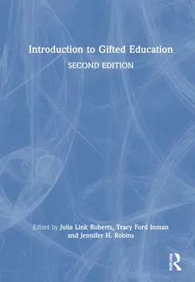 Introducere în educația elevilor supradotați - Introduction to Gifted Education
