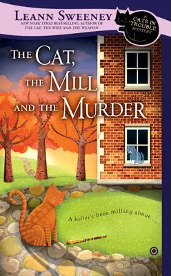 Pisica, moara și crima: The Cat, the Mill and the Murder - The Cat, the Mill and the Murder