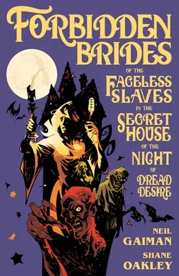Miresele interzise ale sclavilor fără chip din casa secretă a nopții de dorință cumplită (Forbidden Brides of the Faceless Slaves in the Secret House of the Night of Dread Desire) - Forbidden Brides of the Faceless Slaves in the Secret House of the Night of Dread Desire