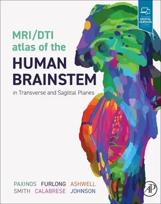 Atlas Mri/Dti al trunchiului cerebral uman în plan transversal și sagital - Mri/Dti Atlas of the Human Brainstem in Transverse and Sagittal Planes