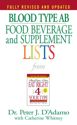 Liste de alimente, băuturi și suplimente pentru grupa sanguină AB - Blood Type AB Food, Beverage and Supplement Lists