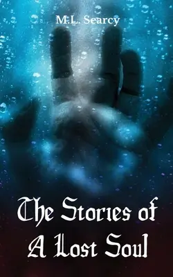 Poveștile unui suflet pierdut - The Stories of A Lost Soul