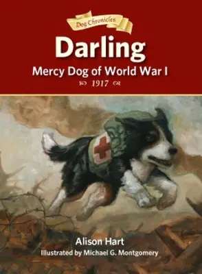 Darling, Mercy Dog din Primul Război Mondial - Darling, Mercy Dog of World War I