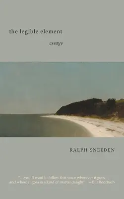 Elementul lizibil: eseuri - The Legible Element: essays