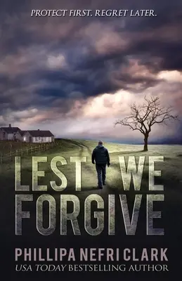 Să nu iertăm - Lest We Forgive