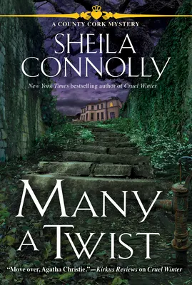Many a Twist: Un mister din comitatul Cork - Many a Twist: A Cork County Mystery