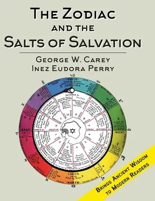 Zodiacul și sărurile mântuirii: Două părți - The Zodiac and the Salts of Salvation: Two Parts