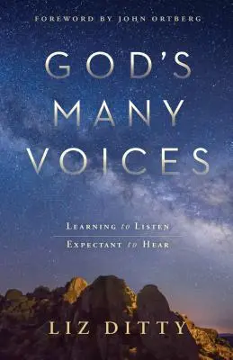 Multele voci ale lui Dumnezeu: Learning to Listen. Așteptând să audă. - God's Many Voices: Learning to Listen. Expectant to Hear.