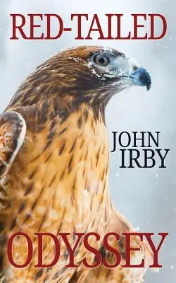 Odiseea cu coada roșie: Red-Tailed Rescue Cartea 2 - Red-Tailed Odyssey: Red-Tailed Rescue Book 2