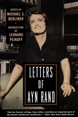 Scrisorile lui Ayn Rand - Letters of Ayn Rand