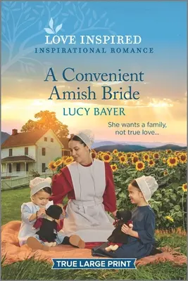 O mireasă Amish convenabilă: Un roman inspirațional înălțător - A Convenient Amish Bride: An Uplifting Inspirational Romance