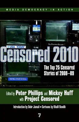 Cenzurate 2010: Cele mai importante 25 de povestiri cenzurate din 2008#09 - Censored 2010: The Top 25 Censored Stories of 2008#09