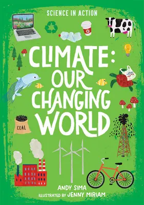 Clima: Lumea noastră în schimbare - Climate: Our Changing World
