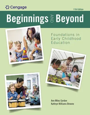 Începuturi și dincolo: Fundamente în educația preșcolară - Beginnings and Beyond: Foundations in Early Childhood Education