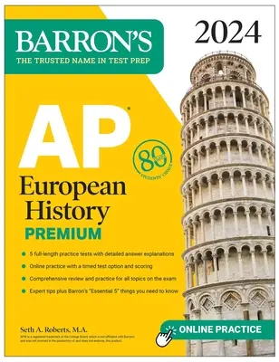 AP European History Premium, 2024: 5 teste practice + revizuire cuprinzătoare + practică online - AP European History Premium, 2024: 5 Practice Tests + Comprehensive Review + Online Practice