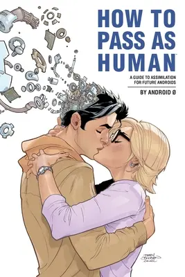 Cum să treci drept om - How to Pass as Human