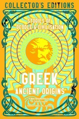 Origini antice grecești: Povești despre oameni și civilizație - Greek Ancient Origins: Stories of People & Civilization
