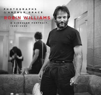 Robin Williams: Un portret singular, 1986-2002 - Robin Williams: A Singular Portrait, 1986-2002
